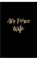 Air Force Wife: Deployment Journal for Military Spouses, Military Family Gift Ideas, Small Lined Diary to Write In