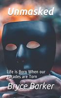 Unmasked