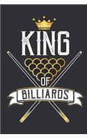 King of Billiards: Journal for People That Love Playing Billiards, Snooker or Pool