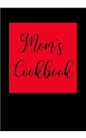 Mom's Cookbook: Blank Recipe Book for 200 of Your Mom's Dishes! (Funny Moms Recipe Book)