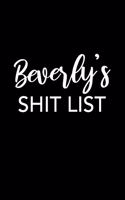 Beverly's Shit List