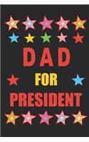 Dad for President