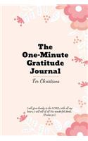 The One-Minute Gratitude Journal For Christians