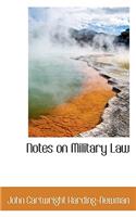 Notes on Military Law