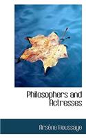 Philosophers and Actresses