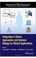 Integration of Omics Approaches and Systems Biology for Clinical Applications