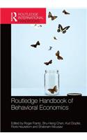 Routledge Handbook of Behavioral Economics