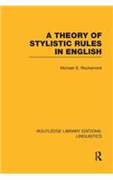 A Theory of Stylistic Rules in English