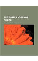 The Bard, and Minor Poems: (English)