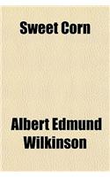 Sweet Corn