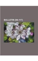 Bulletin (94-117 )