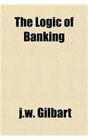 The Logic of Banking