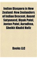 Indian Diaspora in New Zealand: New Zealanders of Indian Descent, Anand Satyanand, Dipak Patel, Jeetan Patel, Aaradhna, Sheikh Khalid Hafiz