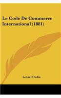 Code De Commerce International (1881)