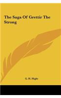 The Saga of Grettir the Strong the Saga of Grettir the Strong