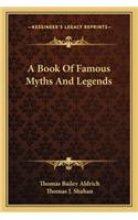 A Book Of Famous Myths And Legends
