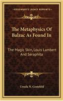The Metaphysics of Balzac as Found in