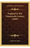 England In The Nineteenth Century (1899)