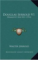 Douglas Jerrold V1: Dramatist and Wit (1914)