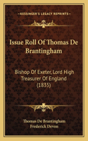 Issue Roll of Thomas de Brantingham