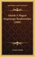 Adatok A Magyar Szegenyugy Rendezesehez (1908)