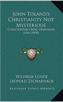 John Toland's Christianity Not Mysterious