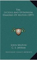Lycidus And Epitaphium Damonis Of Milton (1897)