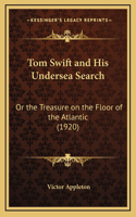 Tom Swift and His Undersea Search