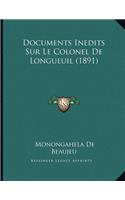 Documents Inedits Sur Le Colonel De Longueuil (1891)