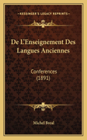 De L'Enseignement Des Langues Anciennes