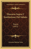Discorso Sopra L' Instituzione Del Sabato