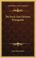 The Parsis And Christian Propaganda
