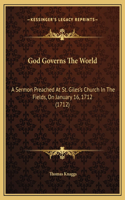 God Governs The World