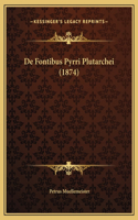 De Fontibus Pyrri Plutarchei (1874)