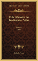 De La Diffamation Des Fonctionnaires Publics