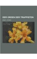 Der Orden Der Trappisten