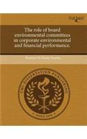 The Role of Board Environmental Committees in Corporate Environmental and Financial Performance