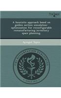 A Heuristic Approach Based on Golden Section Simulation-Optimization for Reconfigurable Remanufacturing Inventory Space Planning
