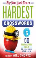 New York Times Hardest Crosswords Volume 6: 50 Friday and Saturday Puzzles to Challenge Your Brain