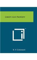 Liberty and Property: (English)