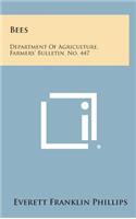 Bees: Department of Agriculture, Farmers' Bulletin, No. 447