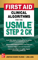 First Aid Clinical Algorithms for the USMLE Step 2 Ck