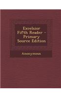 Excelsior Fifth Reader