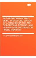 The Greyhound in 1864