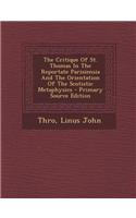 The Critique of St. Thomas in the Reportate Parisiensia and the Orientation of the Scotistic Metaphysics - Primary Source Edition