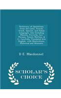 Dictionary of Quotations, from the Latin, French, Greek, Spanish, and Italian Languages