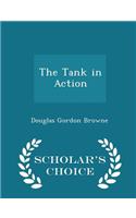 The Tank in Action - Scholar's Choice Edition