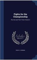 Fights for the Championship