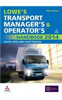 Lowe's Transport Manager's and Operator's Handbook 2014
