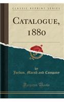 Catalogue, 1880 (Classic Reprint)